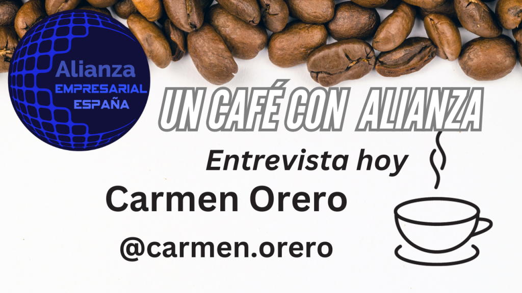Un Café con Alianza. Carmen Orero.