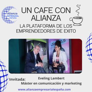 Un café con Alianza. Eveling Lambert.